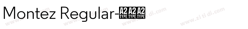 Montez Regular字体转换